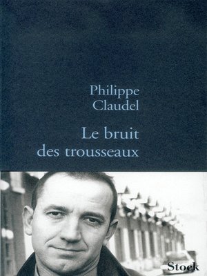 cover image of Le bruit des trousseaux